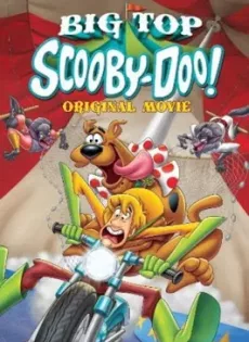 ดูหนัง Scooby-Doo! Big Top Scooby (2012) สคูบี้ดู ตอน ละครสัตว์สุดป่วน ซับไทย เต็มเรื่อง | 9NUNGHD.COM