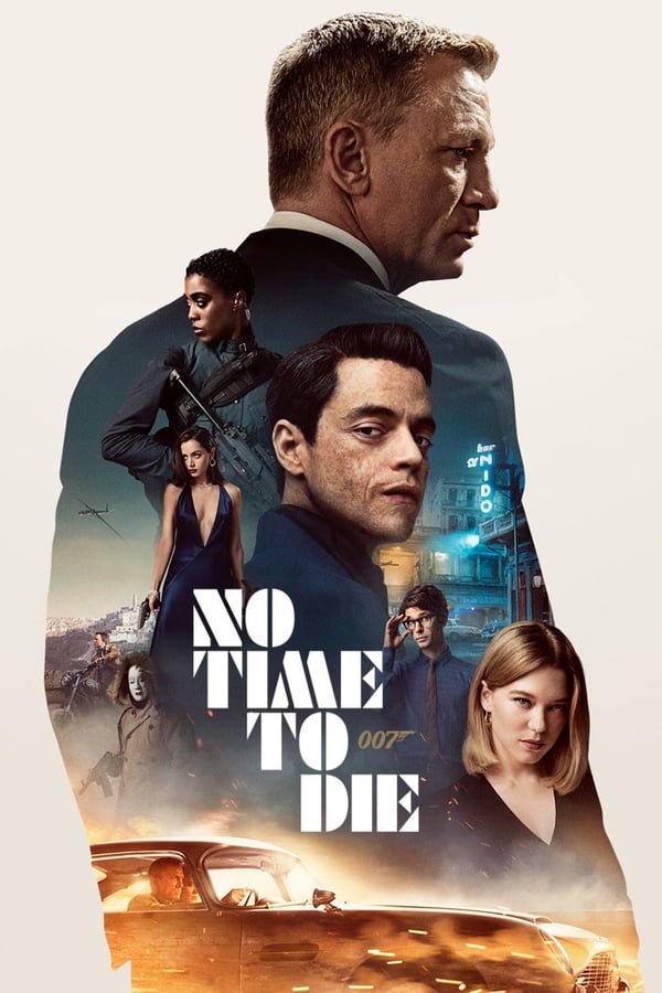 No Time To Die (2021) 007 พยัคฆ์ร้ายฝ่าเวลามรณะ ดูหนัง | 9NUNGHD.COM