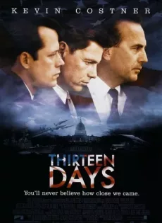 ดูหนัง Thirteen Days (2000) 13 วัน ปฏิบัติการหายนะโลก ซับไทย เต็มเรื่อง | 9NUNGHD.COM