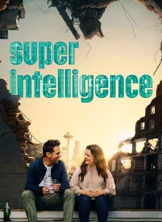 ดูหนัง Superintelligence (2020) ซับไทย เต็มเรื่อง | 9NUNGHD.COM