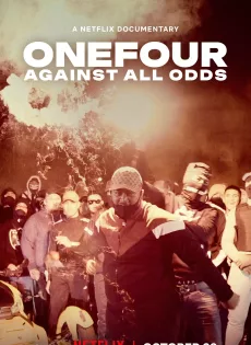 ดูหนัง OneFour Against All Odds (2023) ดนตรีฝ่าอุปสรรค ซับไทย เต็มเรื่อง | 9NUNGHD.COM