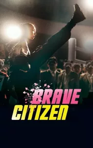 Brave Citizen (2023)