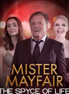 ดูหนัง Mister Mayfair The Spyce of Life (2021) ซับไทย เต็มเรื่อง | 9NUNGHD.COM