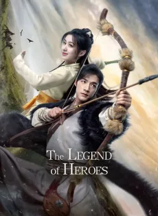 ดูหนัง The Legend of Heroes (2024) มังกรหยก ซับไทย เต็มเรื่อง | 9NUNGHD.COM