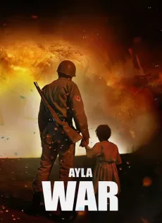 ดูหนัง Ayla: The Daughter of War (2017) ซับไทย เต็มเรื่อง | 9NUNGHD.COM
