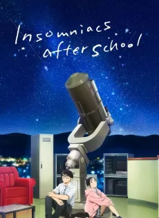 ดูหนัง Insomniacs After School (2023) ถ้านอนไม่หลับ ไปนับดาวกันไหม ซับไทย เต็มเรื่อง | 9NUNGHD.COM