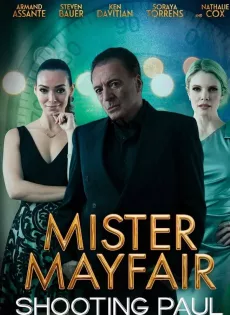 ดูหนัง Mister Mayfair Shooting Paul (2021) ซับไทย เต็มเรื่อง | 9NUNGHD.COM