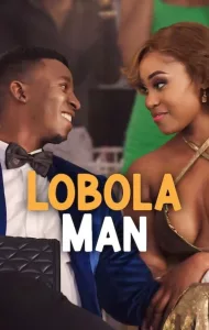 Lobola Man (2024) โลโบลา แมน