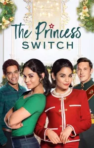 The Princess Switch (2018) เดอะ พริ้นเซส สวิตช์ สลับตัวไม่สลับหัวใจ