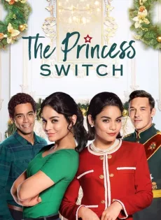 ดูหนัง The Princess Switch (2018) เดอะ พริ้นเซส สวิตช์ สลับตัวไม่สลับหัวใจ ซับไทย เต็มเรื่อง | 9NUNGHD.COM