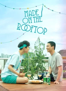 ดูหนัง Made on the Rooftop (2021) ซับไทย เต็มเรื่อง | 9NUNGHD.COM