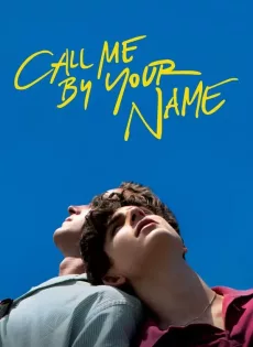 ดูหนัง Call Me by Your Name (2017) คอล มี บาย ยัวร์ เนม ซับไทย เต็มเรื่อง | 9NUNGHD.COM