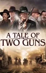 A Tale of Two Guns (2022)