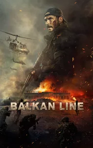 The Balkan Line (2019)