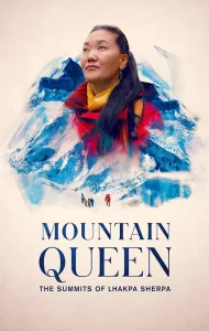 Mountain Queen The Summits of Lhakpa Sherpa (2024)