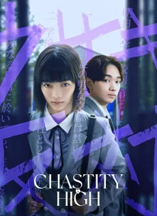 ดูหนัง Chastity High (2024) โรงเรียนห้ามรัก ซับไทย เต็มเรื่อง | 9NUNGHD.COM