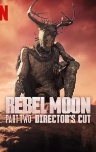 Rebel Moon Part Two The Directors Cut (2024)