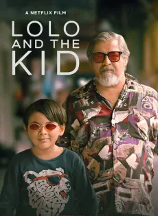 ดูหนัง Lolo and the Kid (2024) ซับไทย เต็มเรื่อง | 9NUNGHD.COM