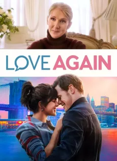 ดูหนัง Love Again (2023) ซับไทย เต็มเรื่อง | 9NUNGHD.COM