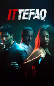 Ittefaq (2017)