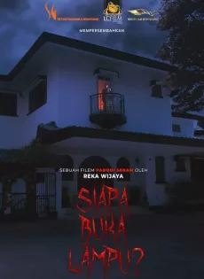 ดูหนัง Siapa Buka Lampu (2024) ไล่ผีวิลล่าหลอน ซับไทย เต็มเรื่อง | 9NUNGHD.COM