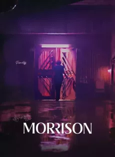 ดูหนัง Morrison (2024) มอร์ริสัน ซับไทย เต็มเรื่อง | 9NUNGHD.COM