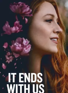 ดูหนัง It Ends with Us (2024) ร่องรอยแห่งรักเรา ซับไทย เต็มเรื่อง | 9NUNGHD.COM