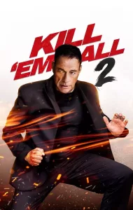 Kill Em All 2 (2024)