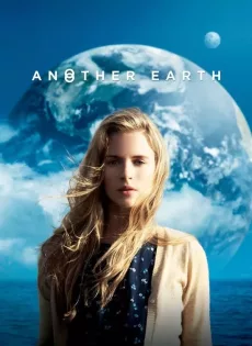 ดูหนัง Another Earth (2011) ณ อีกดาวโลก มีรักรออยู่ ซับไทย เต็มเรื่อง | 9NUNGHD.COM