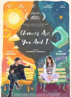 ดูหนัง Chances Are You and I (2024) โอกาสคือ…เธอกับฉัน ซับไทย เต็มเรื่อง | 9NUNGHD.COM