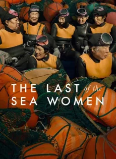 ดูหนัง The Last of the Sea Women (2024) ซับไทย เต็มเรื่อง | 9NUNGHD.COM