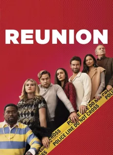 ดูหนัง Reunion (2024) ซับไทย เต็มเรื่อง | 9NUNGHD.COM