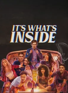 ดูหนัง It’s What’s Inside (2024) กระเป๋าลับสลับร่าง ซับไทย เต็มเรื่อง | 9NUNGHD.COM