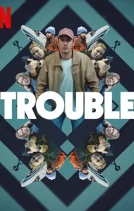 Trouble (2024) ผิดที่ ผิดทาง