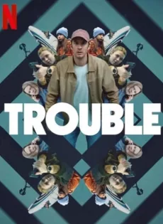 ดูหนัง Trouble (2024) ผิดที่ ผิดทาง ซับไทย เต็มเรื่อง | 9NUNGHD.COM