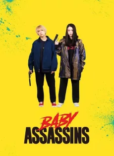 ดูหนัง Baby Assassins (2021) ซับไทย เต็มเรื่อง | 9NUNGHD.COM