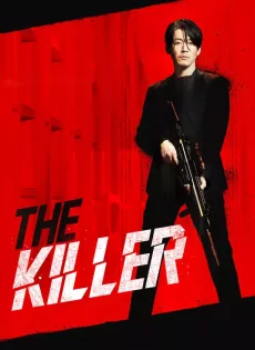 ดูหนัง The Killer (2022) เดอะคิลเลอร์ ยอดนักฆ่า ล่าระห่ำ ซับไทย เต็มเรื่อง | 9NUNGHD.COM