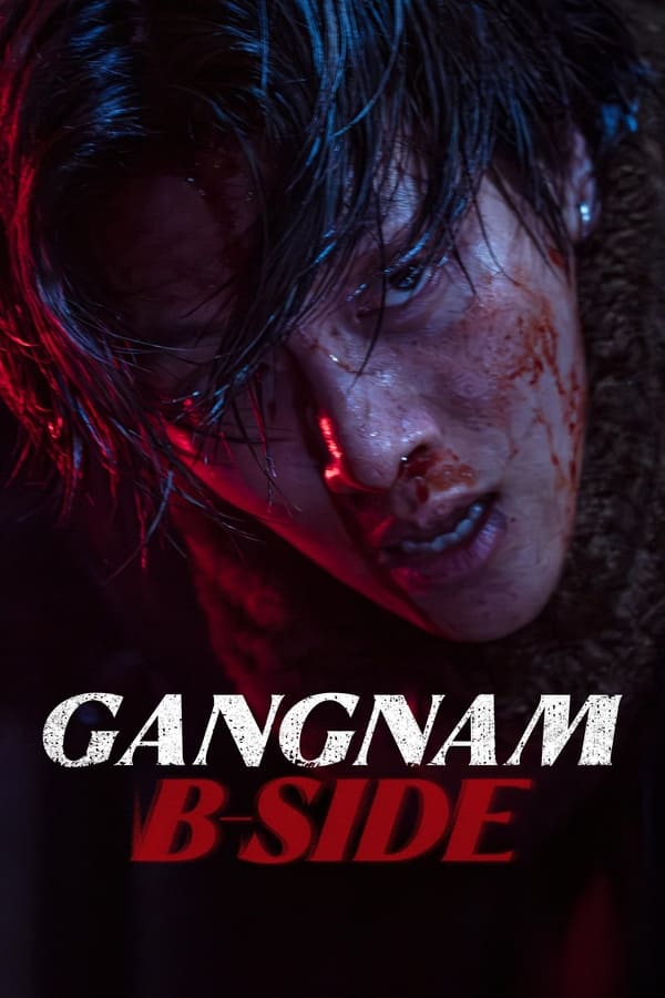 Gangnam BSide (2024) ดูหนัง