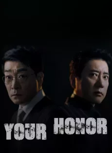 ดูหนัง Your Honor ศึกคดีเดือด (2024) ซับไทย เต็มเรื่อง | 9NUNGHD.COM