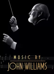 ดูหนัง Music by John Williams (2024) ซับไทย เต็มเรื่อง | 9NUNGHD.COM