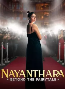 ดูหนัง Nayanthara Beyond the Fairy Tale (2024) นายันธารา ยิ่งกว่าเทพนิยาย ซับไทย เต็มเรื่อง | 9NUNGHD.COM