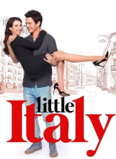 ดูหนัง Little Italy (2018) ลิตเติ้ล อิตาลี ซับไทย เต็มเรื่อง | 9NUNGHD.COM