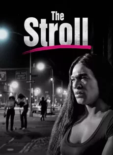 ดูหนัง The Stroll (2023) ข้ามกำแพงเพศ ซับไทย เต็มเรื่อง | 9NUNGHD.COM