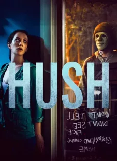 ดูหนัง Hush (2016) ฮัช ฆ่าให้เงียบ ซับไทย เต็มเรื่อง | 9NUNGHD.COM