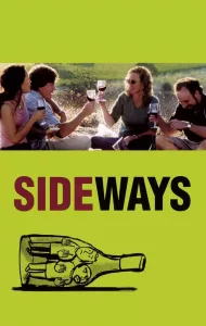 Sideways (2004) ไซด์เวยส์ ดื่มชีวิต ข้างทาง