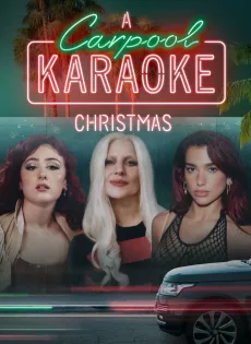 ดูหนัง A Carpool Karaoke Christmas (2024) ซับไทย เต็มเรื่อง | 9NUNGHD.COM