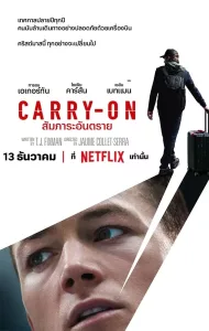 Carry-On (2024) สัมภาระอันตราย