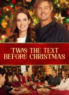 ดูหนัง Twas the Text Before Christmas (2023) ข้อความก่อนวันคริสต์มาส ซับไทย เต็มเรื่อง | 9NUNGHD.COM