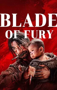 Blade of Fury (2024) ดาบคลั่ง