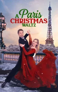 A Paris Christmas Waltz (2023) คริสต์มาสวอลซ์ในปารีส